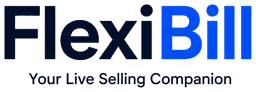 FlexiBill — Your Live Selling Companion